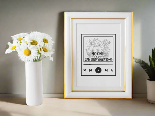 No One Else Can Sing Your Song Mental Health Inspirational Wall Decor Quote Print